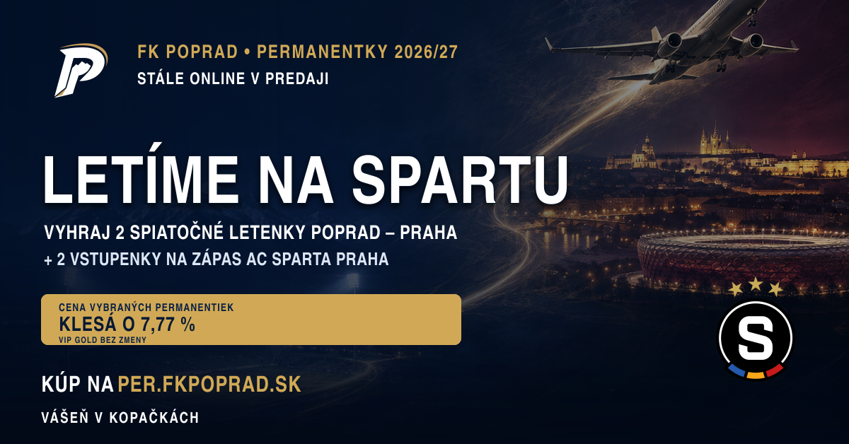 Letíme na Spartu – súťaž FK Poprad o letenky Poprad – Praha a vstupenky na zápas AC Sparta Praha